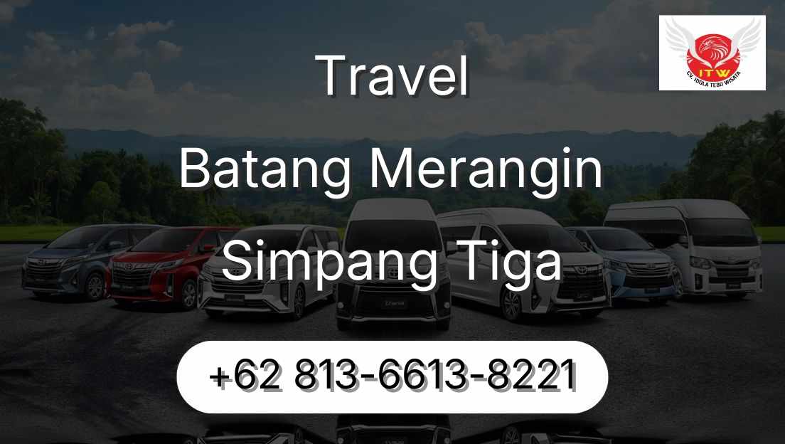Travel Batang Merangin Simpang Tiga