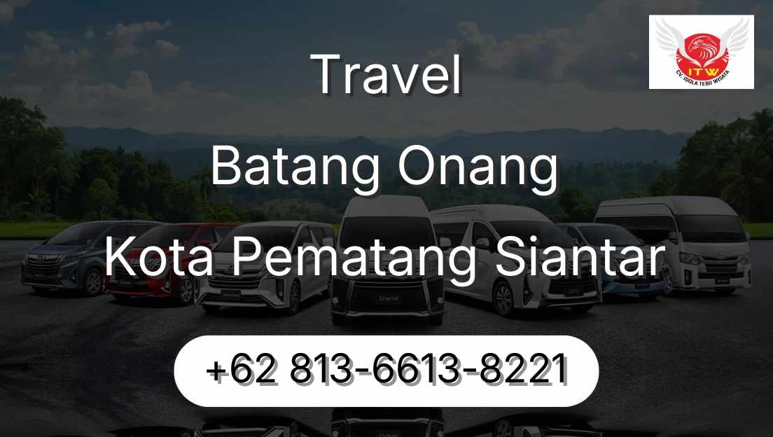 Travel Batang Onang Kota Pematang Siantar