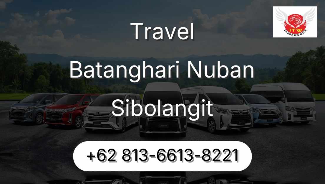 Travel Batanghari Nuban Sibolangit