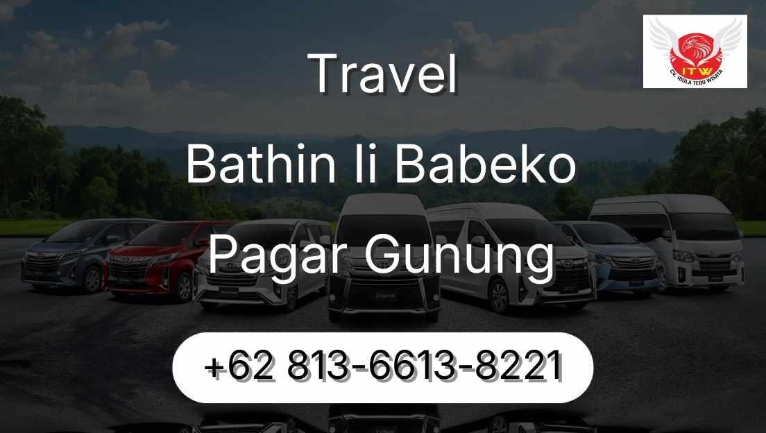 Travel Bathin Ii Babeko Pagar Gunung