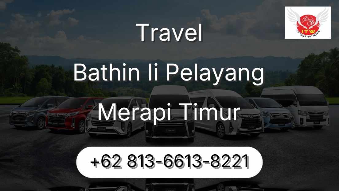 Travel Bathin Ii Pelayang Merapi Timur