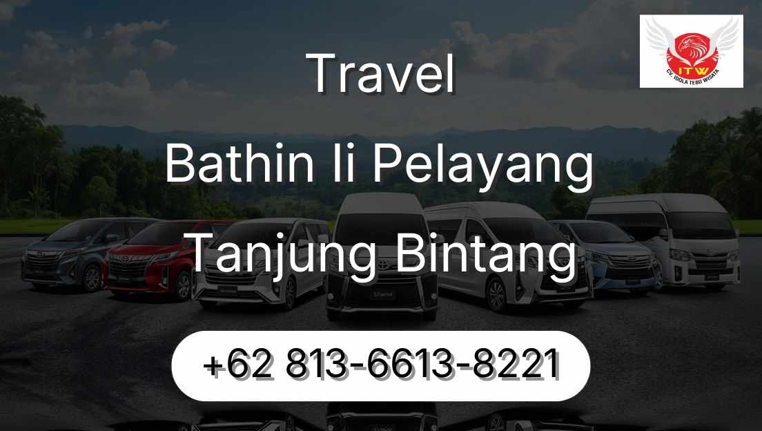 Travel Bathin Ii Pelayang Tanjung Bintang