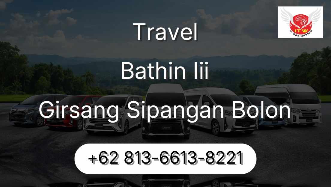 Travel Bathin Iii Girsang Sipangan Bolon