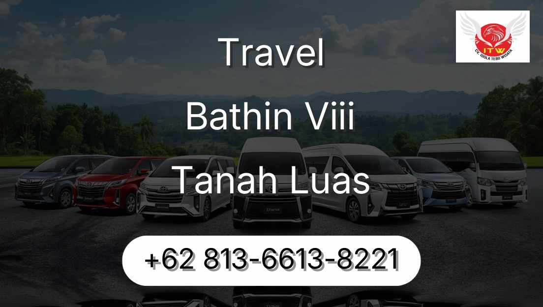 Travel Bathin Viii Tanah Luas