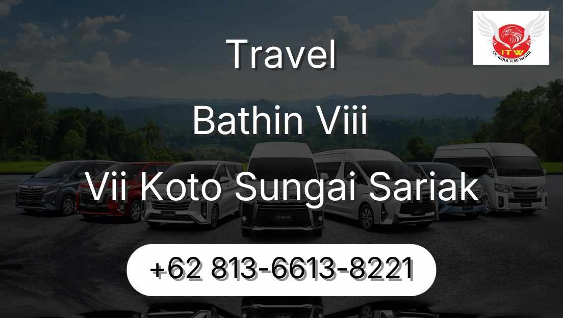 Travel Bathin Viii Vii Koto Sungai Sariak