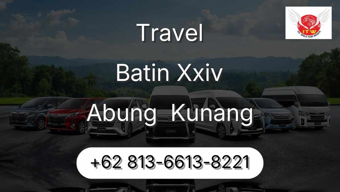 Travel Batin Xxiv Abung  Kunang