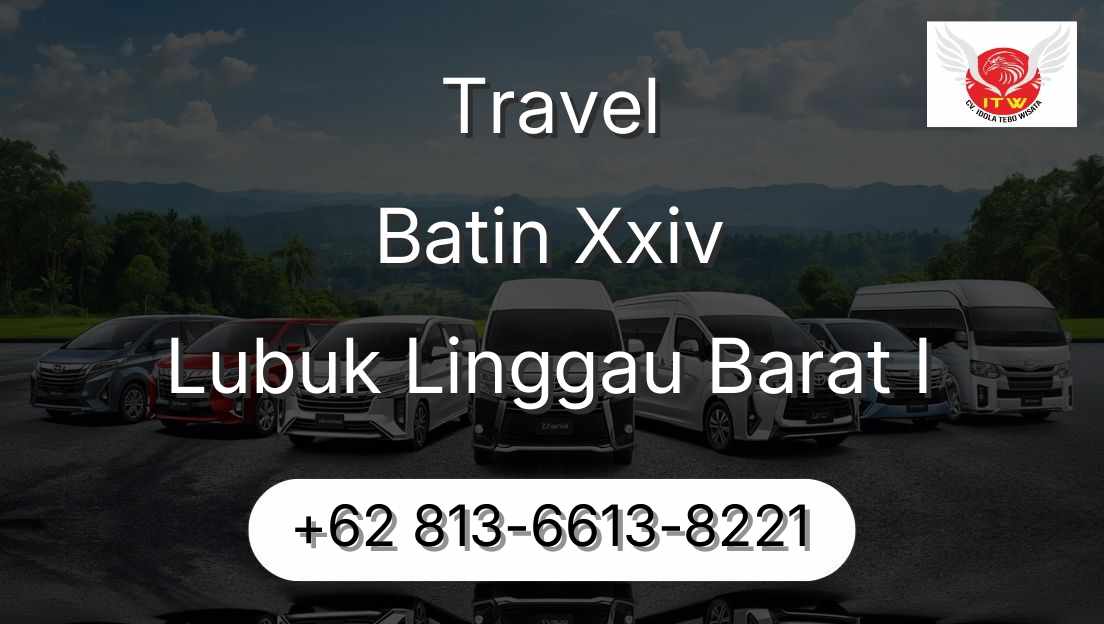 Travel Batin Xxiv Lubuk Linggau Barat I