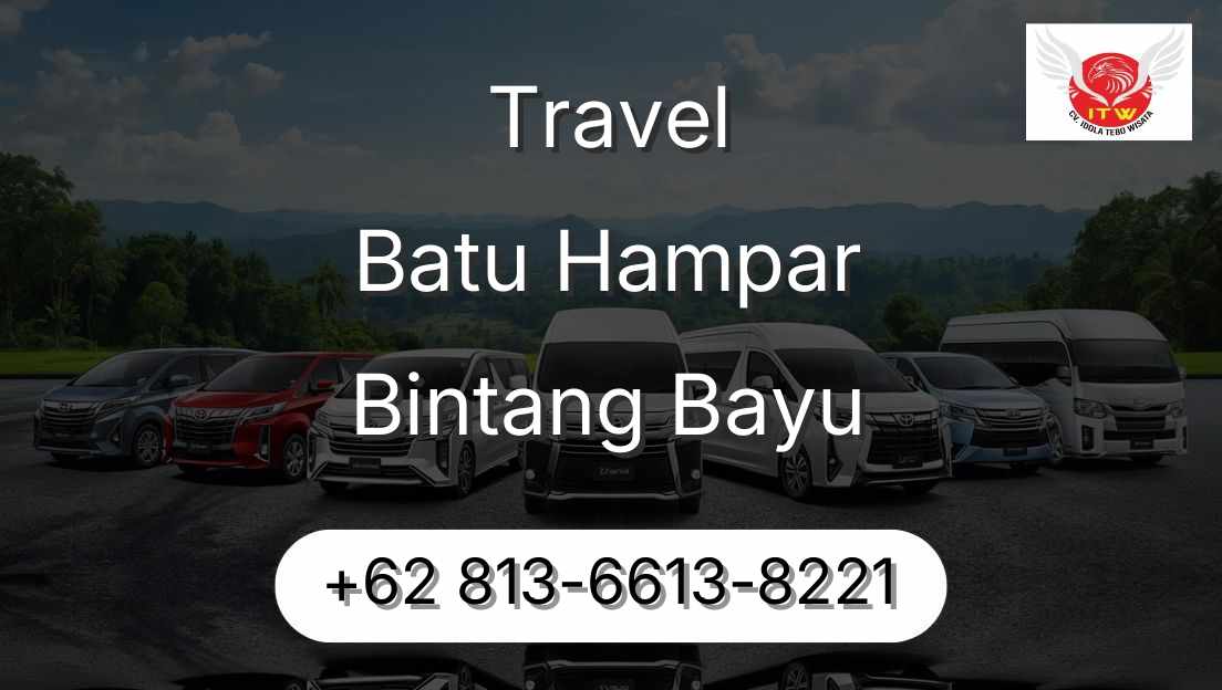 Travel Batu Hampar Bintang Bayu