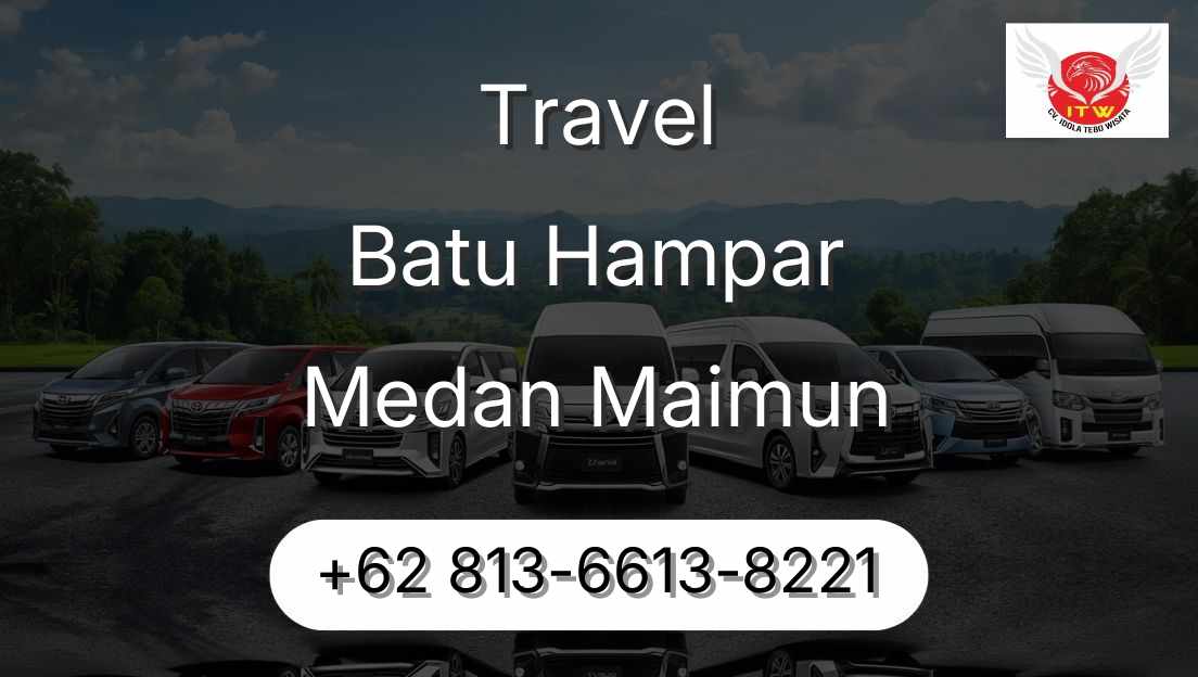 Travel Batu Hampar Medan Maimun