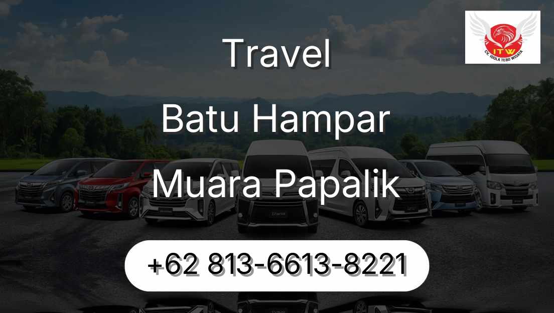 Travel Batu Hampar Muara Papalik