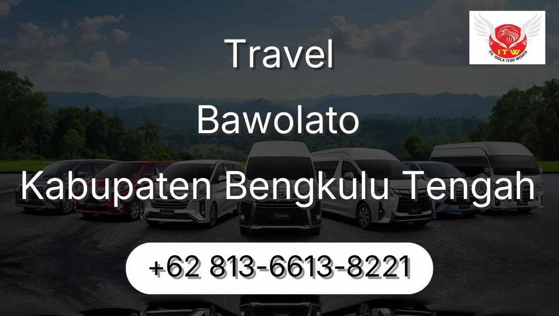 Travel Bawolato Kabupaten Bengkulu Tengah