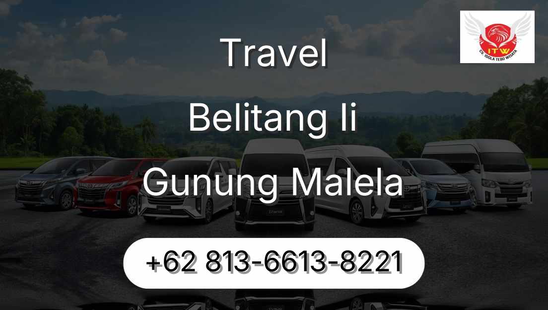 Travel Belitang Ii Gunung Malela