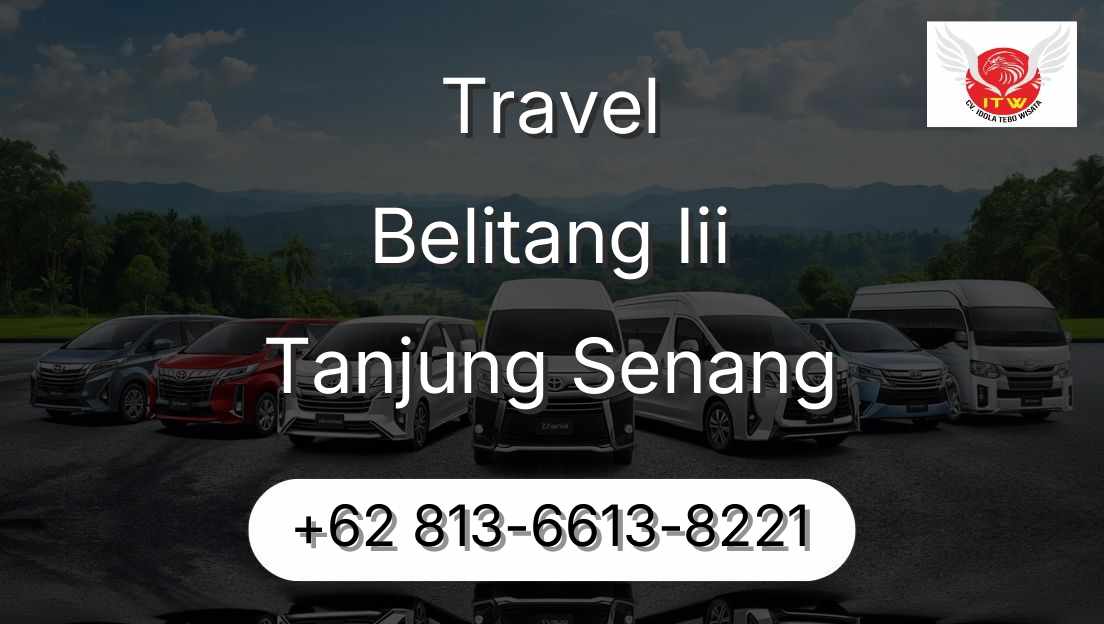 Travel Belitang Iii Tanjung Senang