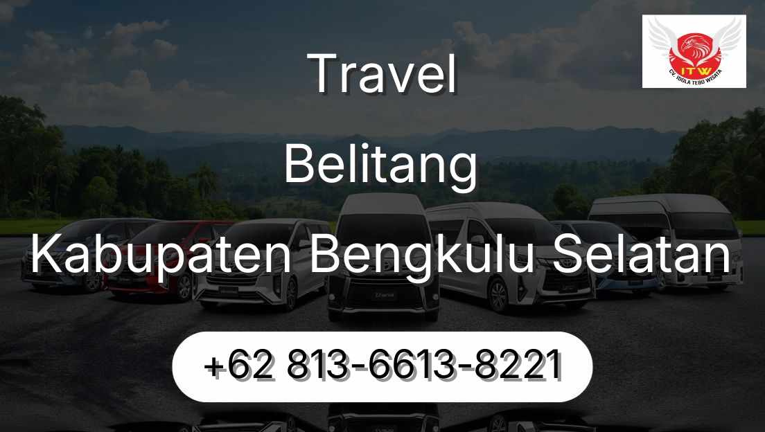 Travel Belitang Kabupaten Bengkulu Selatan