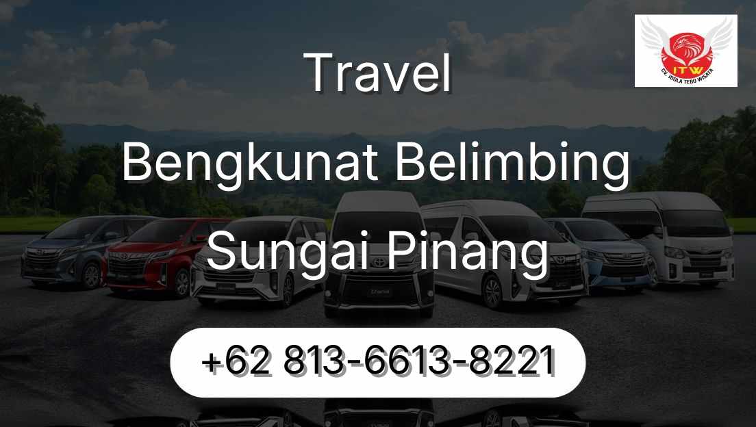 Travel Bengkunat Belimbing Sungai Pinang