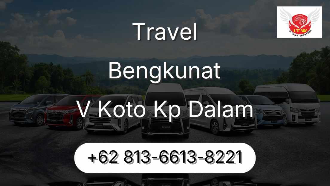 Travel Bengkunat V Koto Kp Dalam