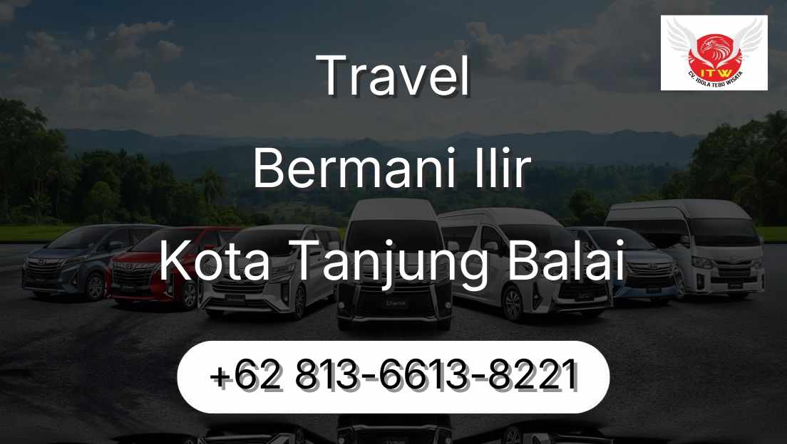 Travel Bermani Ilir Kota Tanjung Balai