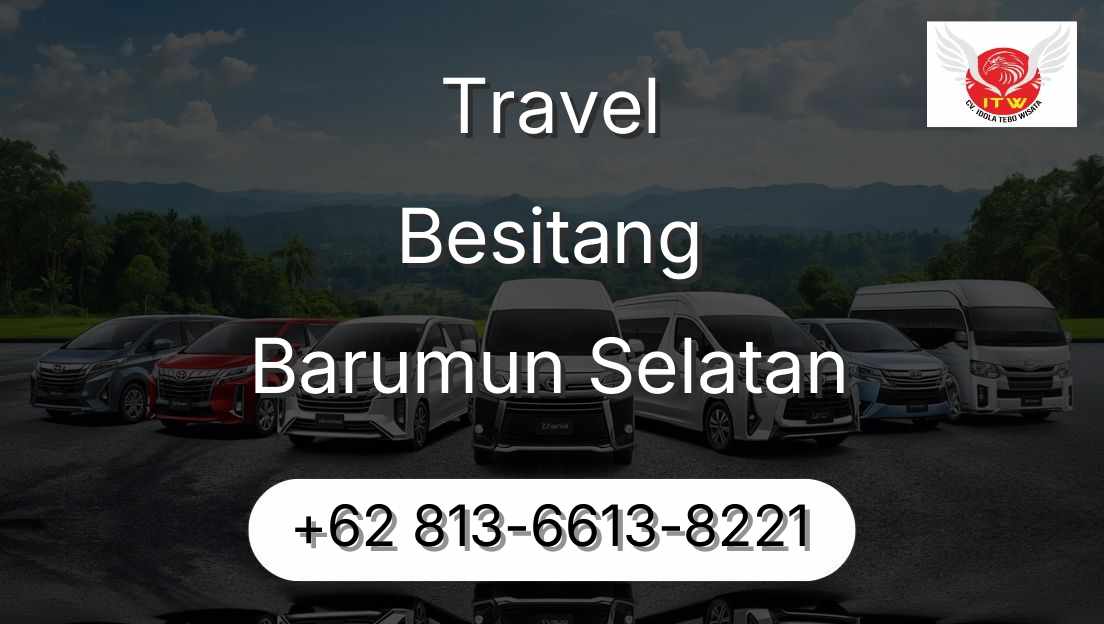 Travel Besitang Barumun Selatan