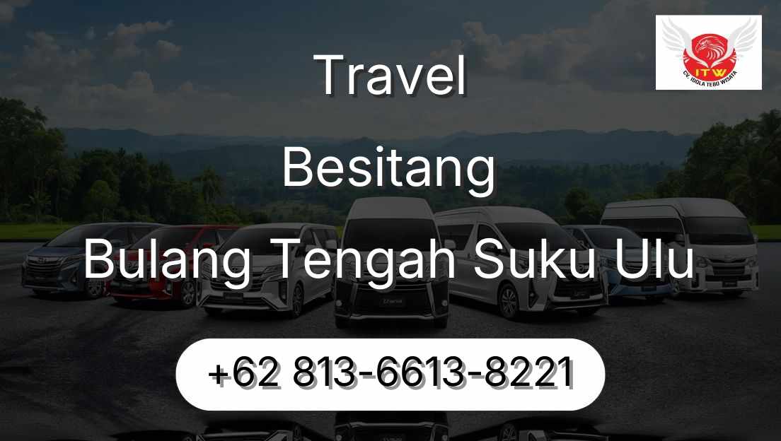 Travel Besitang Bulang Tengah Suku Ulu