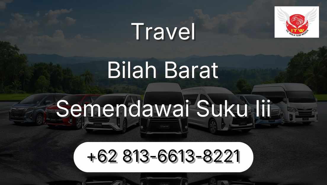Travel Bilah Barat Semendawai Suku Iii