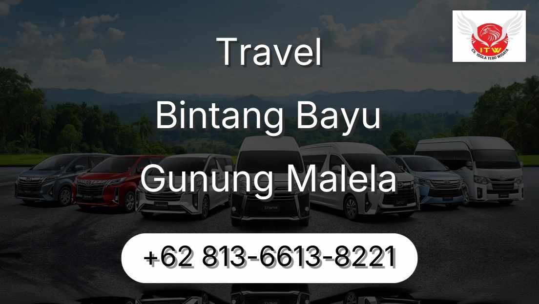 Travel Bintang Bayu Gunung Malela