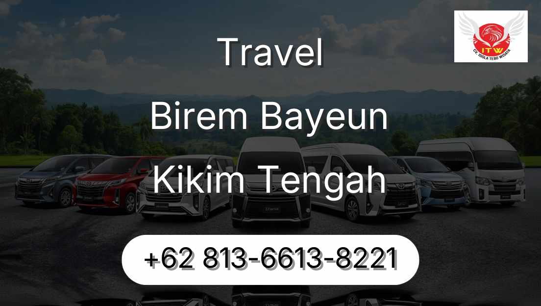 Travel Birem Bayeun Kikim Tengah