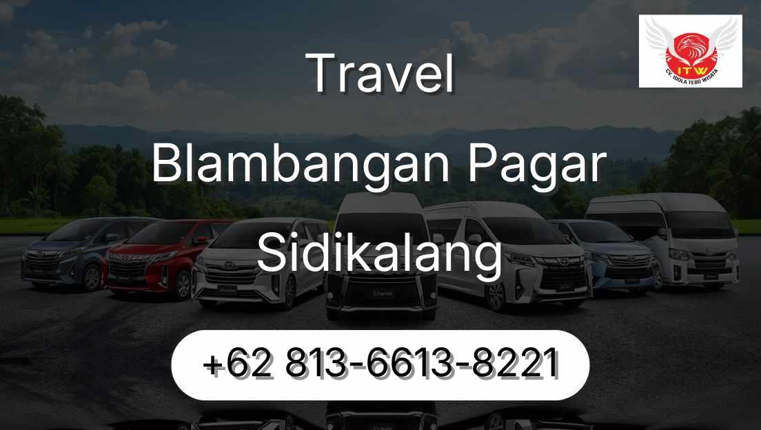 Travel Blambangan Pagar Sidikalang