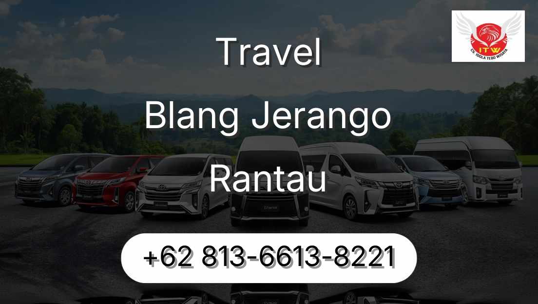 Travel Blang Jerango Rantau