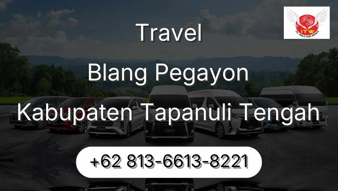 Travel Blang Pegayon Kabupaten Tapanuli Tengah