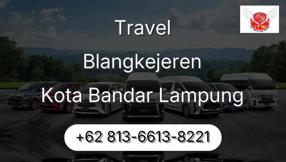 Travel Blangkejeren Kota Bandar Lampung
