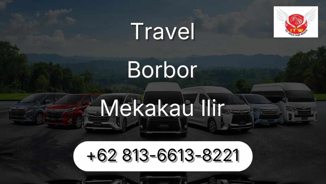 Travel Borbor Mekakau Ilir