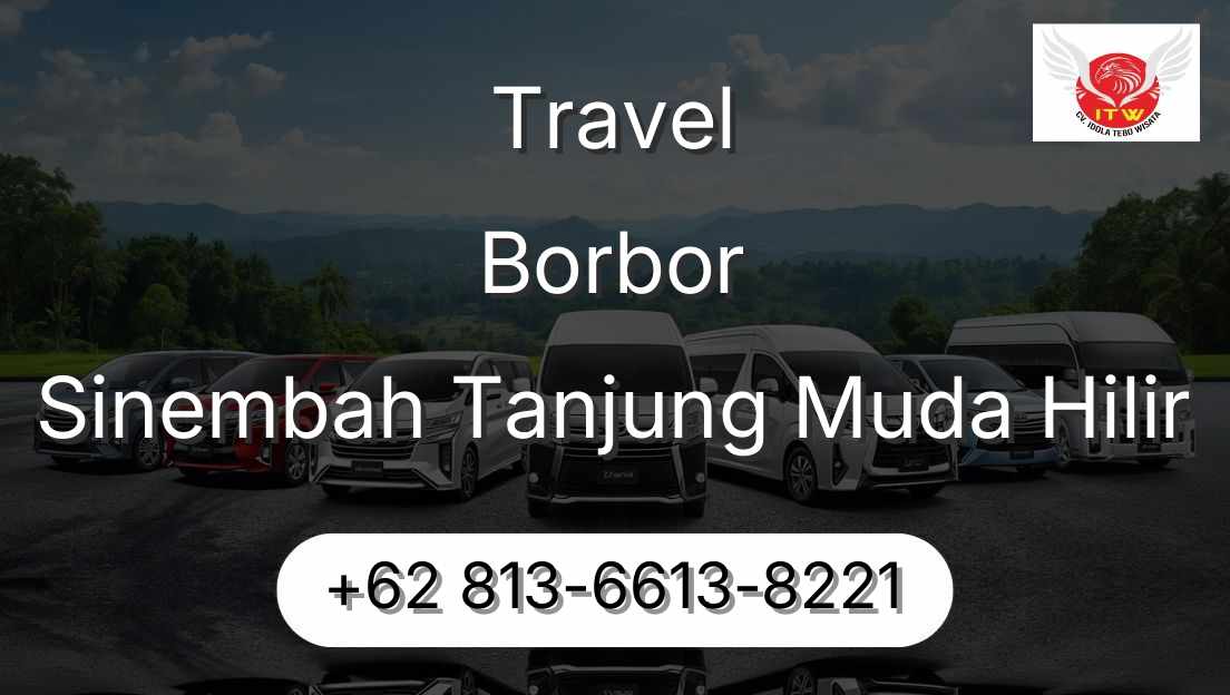 Travel Borbor Sinembah Tanjung Muda Hilir