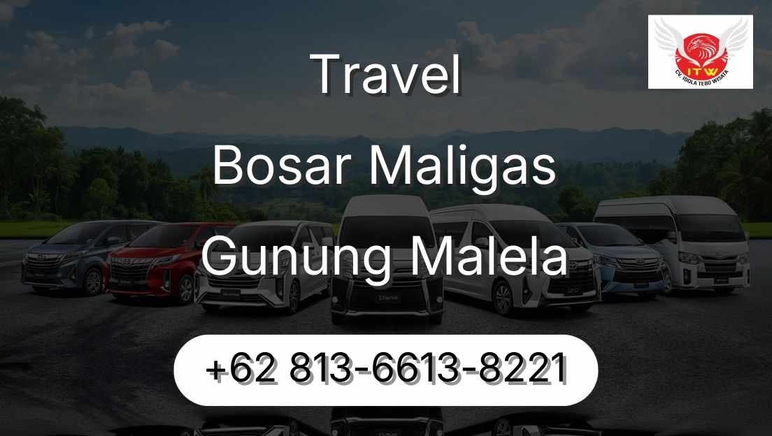 Travel Bosar Maligas Gunung Malela