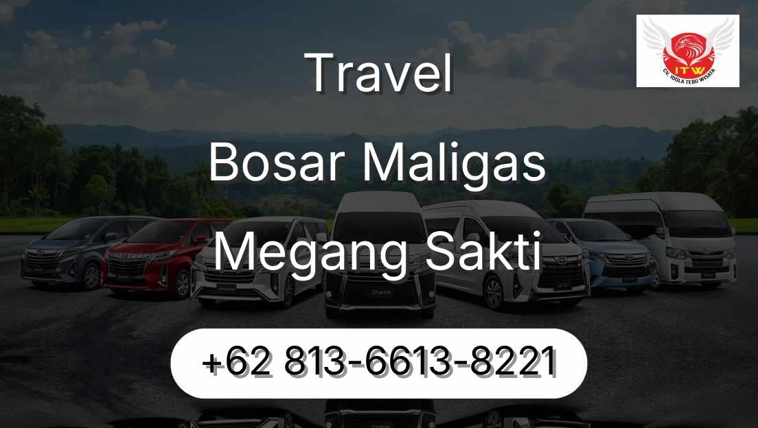 Travel Bosar Maligas Megang Sakti