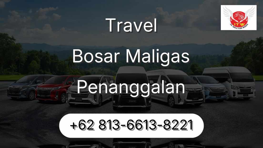 Travel Bosar Maligas Penanggalan