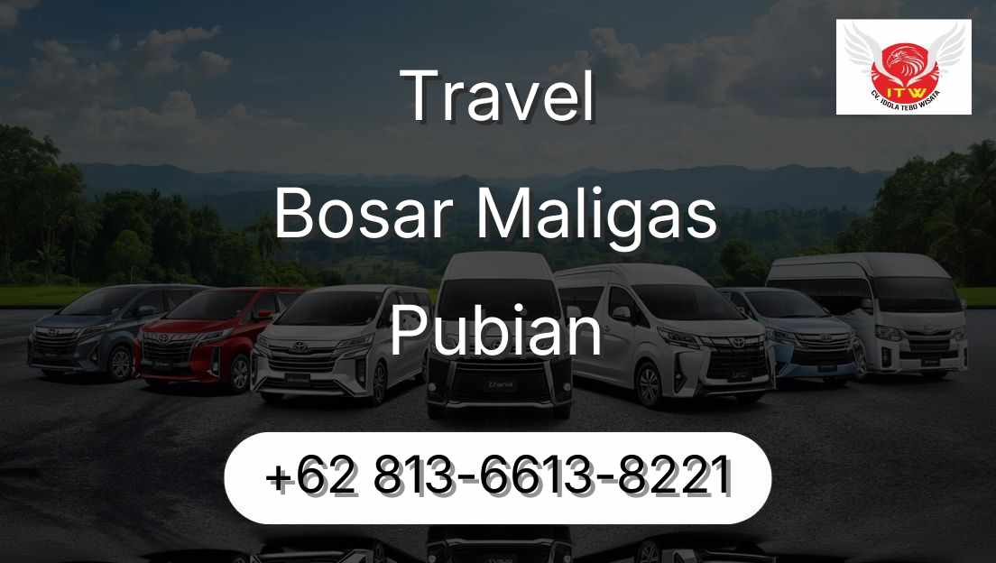 Travel Bosar Maligas Pubian