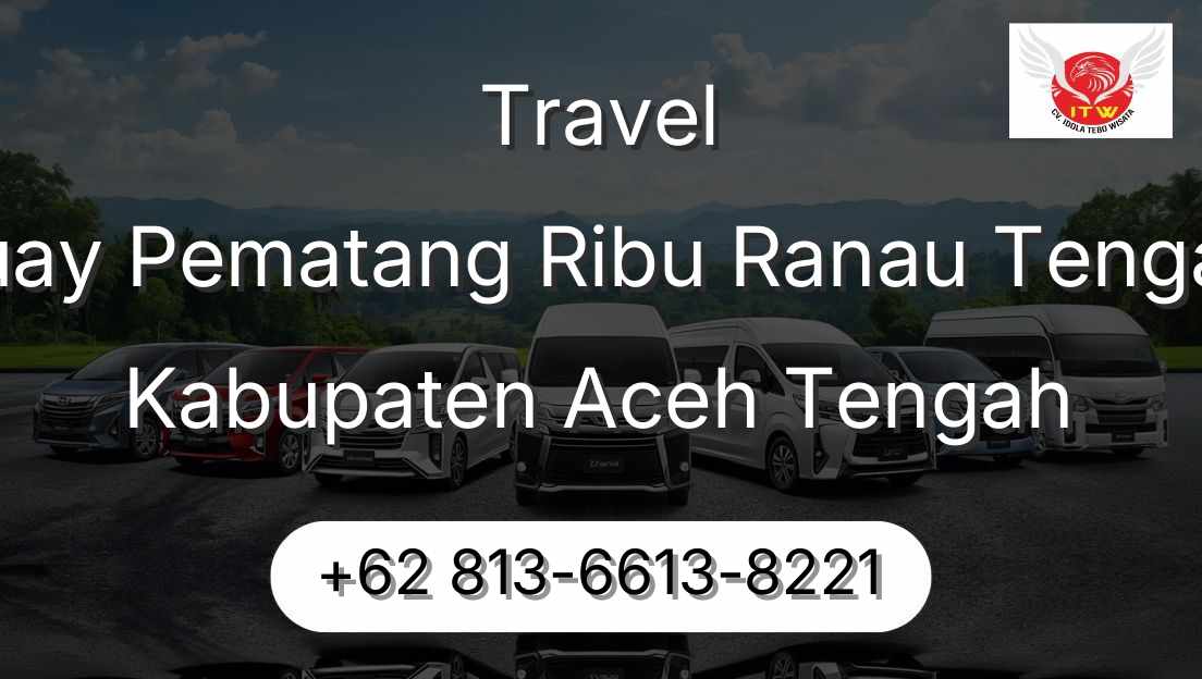 Travel Buay Pematang Ribu Ranau Tengah Kabupaten Aceh Tengah