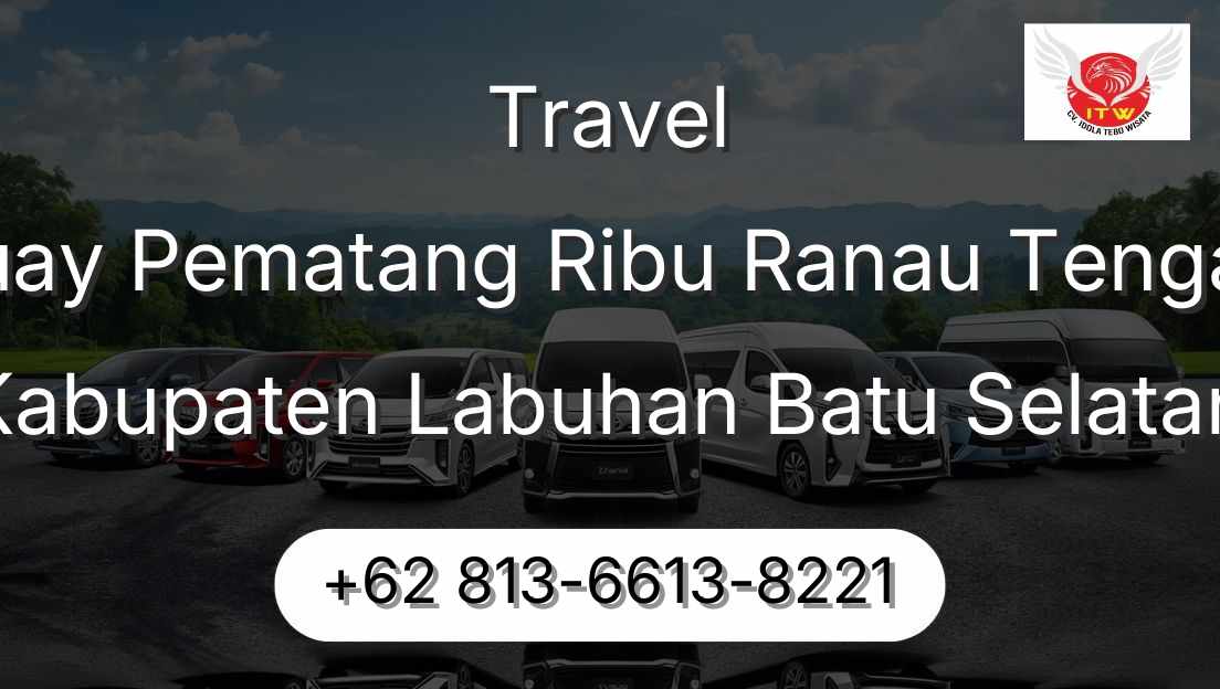 Travel Buay Pematang Ribu Ranau Tengah Kabupaten Labuhan Batu Selatan