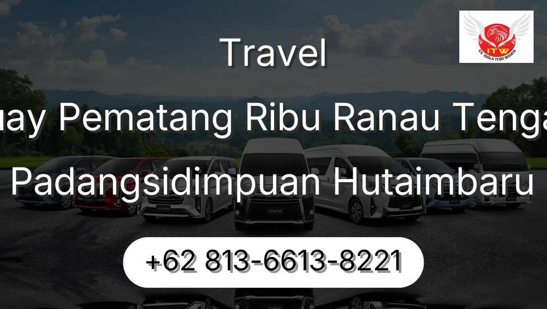 Travel Buay Pematang Ribu Ranau Tengah Padangsidimpuan Hutaimbaru