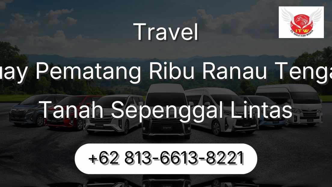 Travel Buay Pematang Ribu Ranau Tengah Tanah Sepenggal Lintas