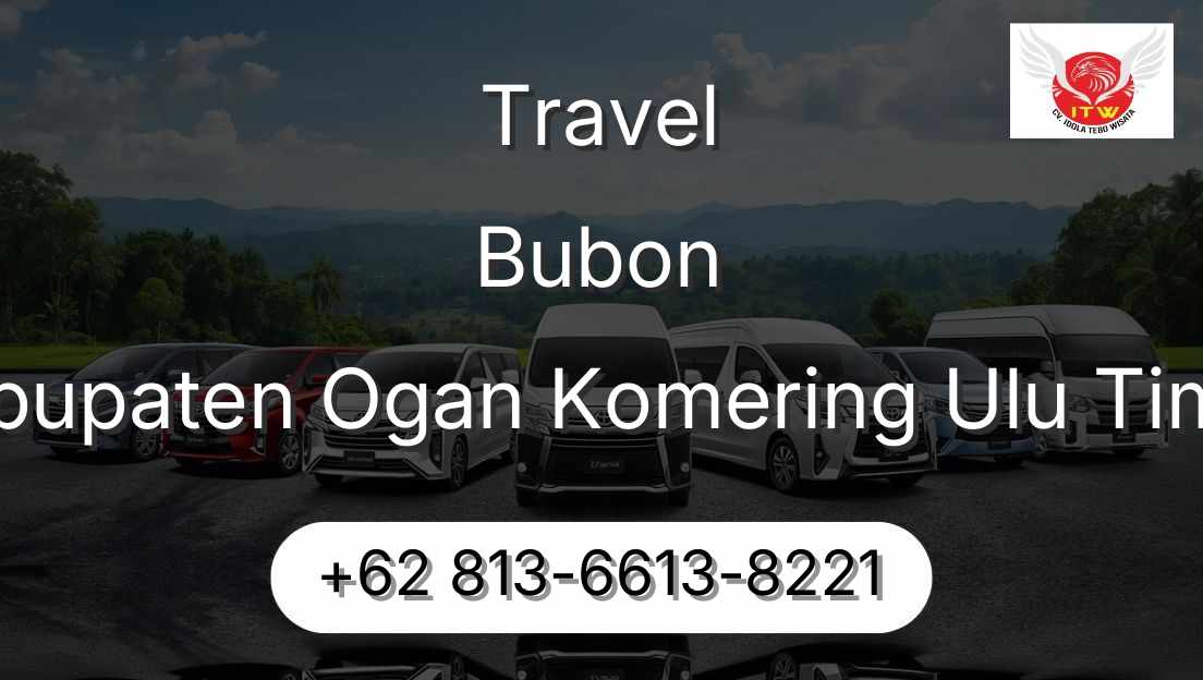 Travel Bubon Kabupaten Ogan Komering Ulu Timur