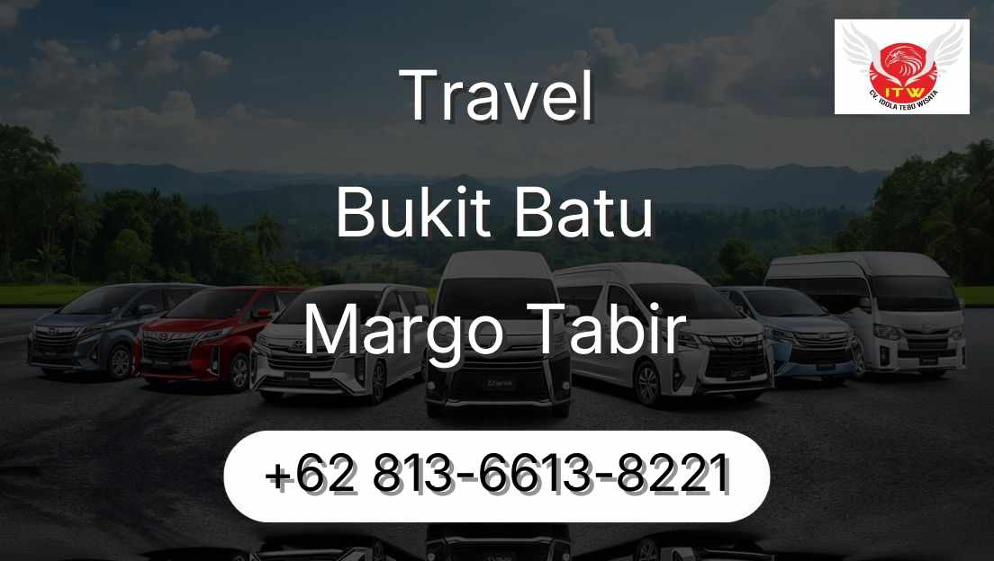Travel Bukit Batu Margo Tabir