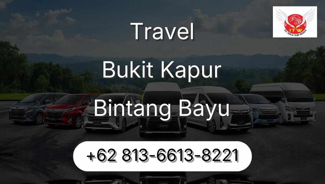 Travel Bukit Kapur Bintang Bayu