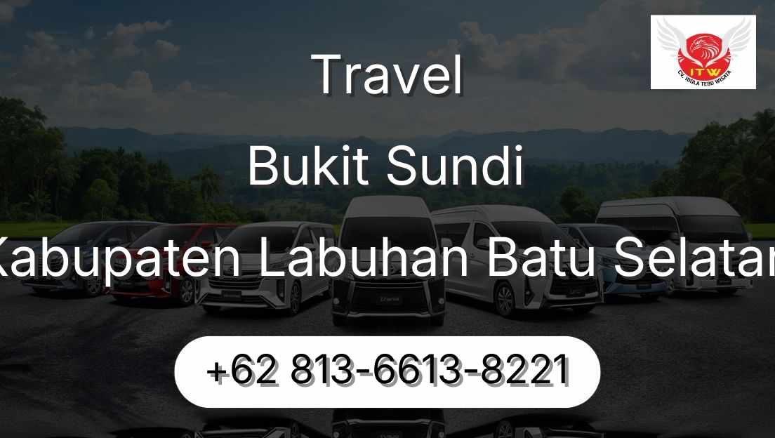 Travel Bukit Sundi Kabupaten Labuhan Batu Selatan