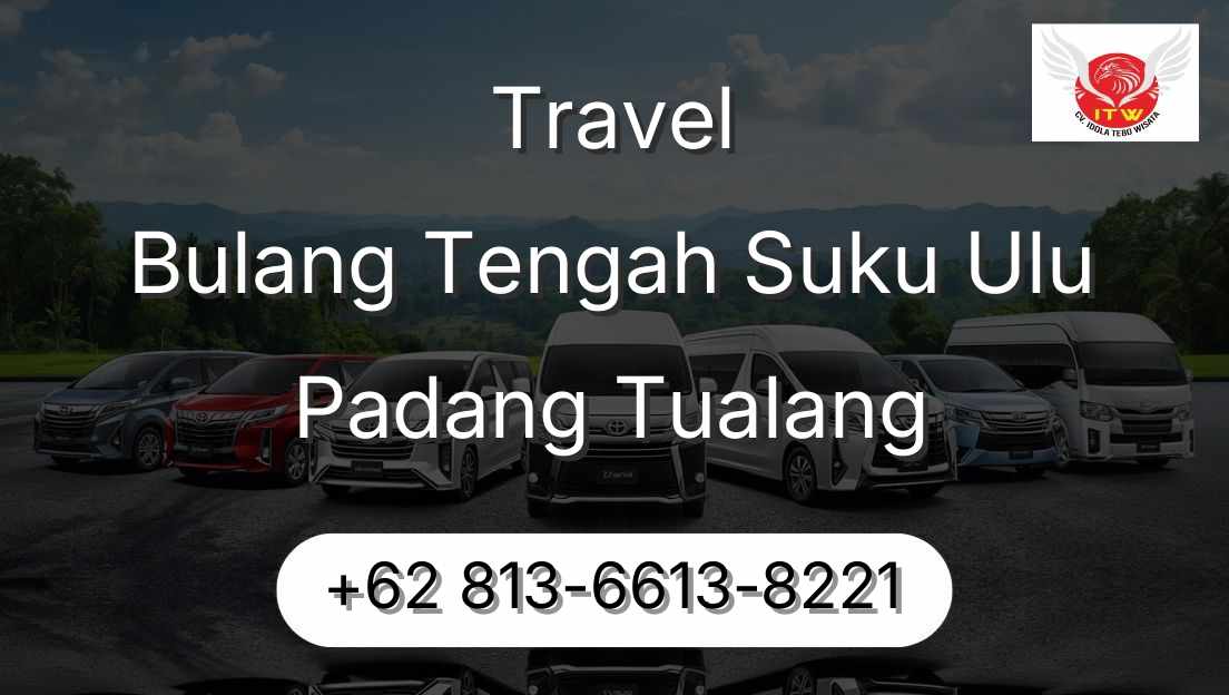 Travel Bulang Tengah Suku Ulu Padang Tualang