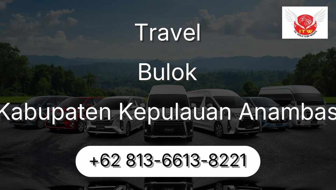 Travel Bulok Kabupaten Kepulauan Anambas