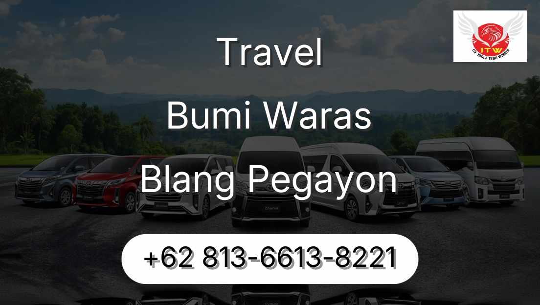 Travel Bumi Waras Blang Pegayon