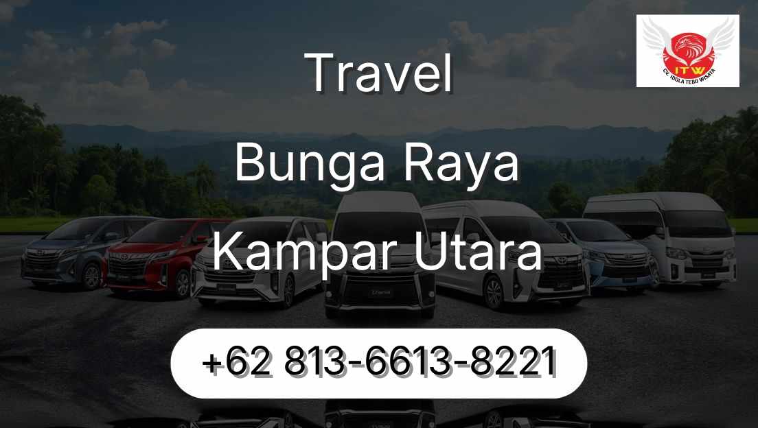 Travel Bunga Raya Kampar Utara