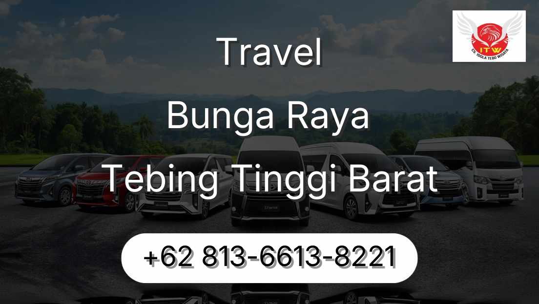 Travel Bunga Raya Tebing Tinggi Barat