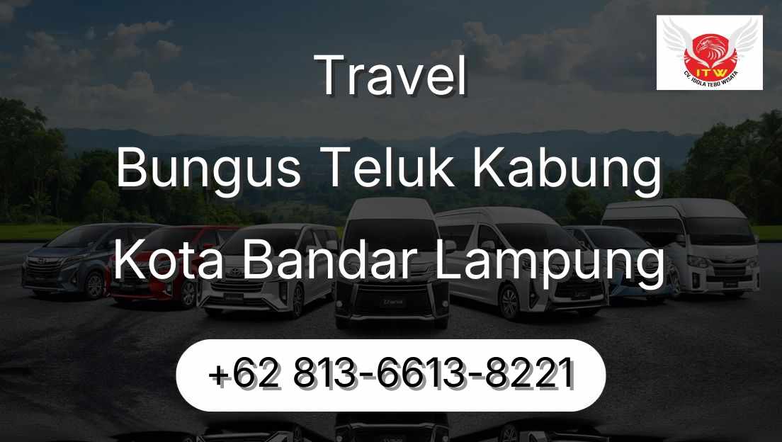 Travel Bungus Teluk Kabung Kota Bandar Lampung